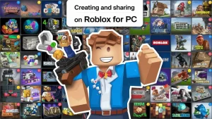 Free Download Roblox for PC & Mac: Install and Play with Emulators 11 creating and Sharing Roblox on Pc